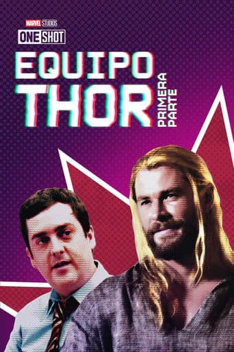 Marvel One-Shot: Equipo Thor Primera parte
